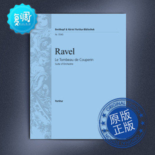 Ravel 乐谱 Maurice 原版 PB5540 大熊 库普兰之墓