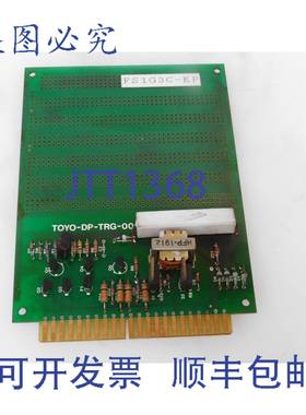 原装供应TOYO FS1G3C-KP TOYO-DP-TRG-001电路板