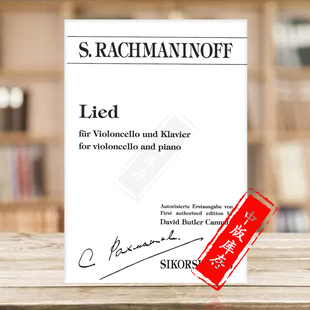 Klavier 歌曲 大提琴和钢琴 Rachmaninoff for Lied 作曲家授权版 拉赫玛尼诺夫 SIK1556 Violoncello and 思考斯基乐谱