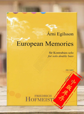 艾格尔森 欧洲的回忆 低音提琴 德国霍夫曼斯特原版进口乐谱书 Arni Egilsson European Memories double bass FH3403