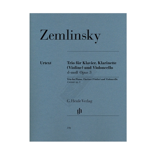 策姆林斯基 钢琴三重奏 D小调 op3 单簧管或小提琴大提琴和钢琴 亨乐原版乐谱书 Alexander Zemlinsky Clarinet Trio HN578