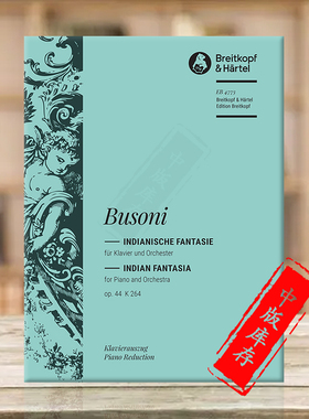 布索尼 印度幻想曲 Op44 双钢琴 德国大熊原版乐谱书 Busoni Indian Fantasy for Piano and Orchestra EB4773