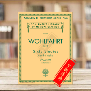 for HL50485504 希尔默原版 Wohlfahrt Franz Op45 乐谱书 Violin 沃尔法特小提琴练习曲全集 Studies 60首