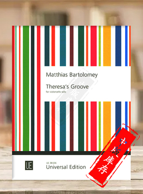 马蒂亚斯 特丽萨的律动 大提琴独奏 维也纳UE原版乐谱书 Matthias Theresas Groove for cello UE38036