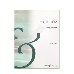 普拉东诺夫 30首长笛练习曲 长笛独奏 思考斯基原版进口乐谱书 Platonow 30 Studies for flute solo BH 2000496/SIK 6281