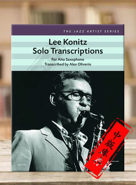 中音萨克斯独奏改编作品 李 柯尼兹 原版进口乐谱书 Lee Konitz Solo Transcriptions for Alto Saxophone ADV7161