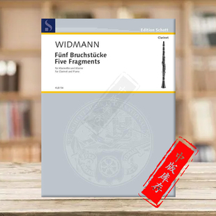 单簧管和钢琴 KLB54 Piano Five 五个片段 A调或B调 Fragments 进口乐谱书 德国朔特原版 and 韦德曼 Jorg Clarinet Widmann