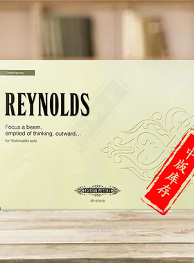 雷诺兹 聚焦一束光 清空发散的思考 大提琴 彼得斯原版进口乐谱书 Reynolds Focus a beam Emptied of thinking outward EP67313