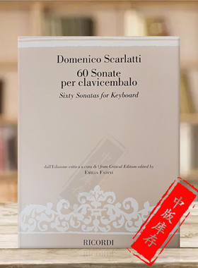 斯卡拉蒂 60首键盘奏鸣曲 法迪尼编辑评注版 钢琴独奏 里科尔迪原版乐谱书 Scarlatti Sixty Sonatas for Keyboard HL50600853