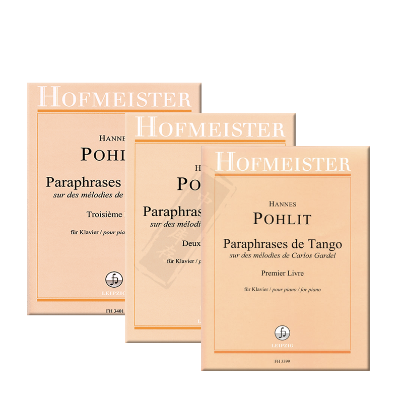 波莱特 探戈舞释义 全套共1-3卷 钢琴独奏 霍夫曼斯特原版乐谱书 Hannes Pohlit Paraphrases de Tango Piano FH3399/3400/3401