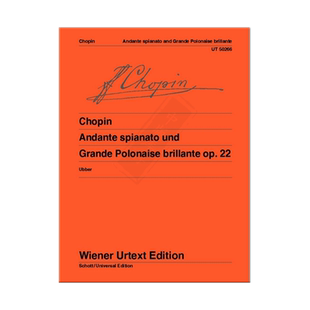 肖邦平静的行板与华丽的大波兰舞曲op22 钢琴独奏 维也纳净版 Chopin Andante spianato and  Polonaise brillante UT50266