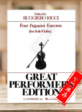 四首小品集 帕格尼尼 小提琴和钢琴 鲁杰罗里奇版 希尔默乐谱书 Paganini 4 Paganini Encores for Violin Solo HL50334800