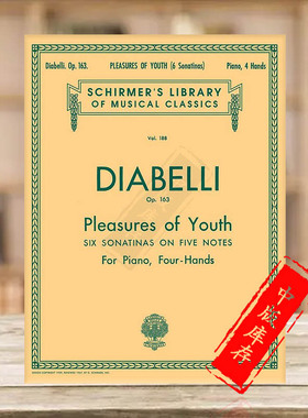 迪亚贝利 6首小奏鸣曲Op163 钢琴二重奏 希尔默乐谱书 Diabelli Pleasures of Youth 6 Sonatinas on 5 Notes HL50253320