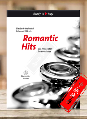 浪漫曲作品集 两支长笛 德国骑熊士原版进口乐谱书 Romantic Hits for Two Flutes BA10643