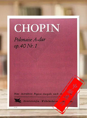 肖邦第一波兰舞曲 A大调op40 钢琴独奏 单曲 彼得斯原版乐谱书 Chopin Polonaise in A major No 1 Miltary for Piano N531