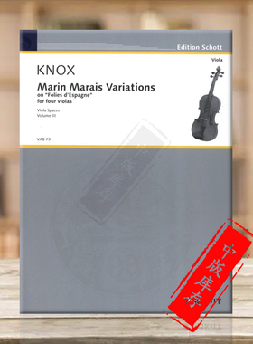 诺克斯 马林马雷西班牙狂想曲变奏曲 为四把中提琴而作 乐谱书 Knox Marin Marais Variations on Folies dEspagne violas VAB79