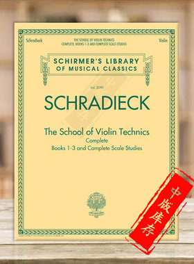 施拉迪克小提琴技巧练习全集 希尔默原版乐谱书   Schradieck The School of Violin Technics HL50490033