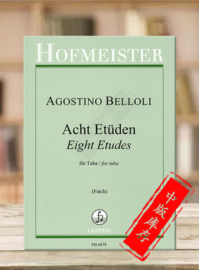贝洛利 八首精选练习曲 大号独奏 德国霍夫曼斯特 原版乐谱书 Agostino Belloli 8 ausgewahlte Etudes for Tuba FH6079