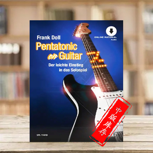 弗兰克多尔吉他上的五声音阶 附在线音频 朔特原版乐谱书 Frank Doll Pentatonic On Guitar SPL1101D