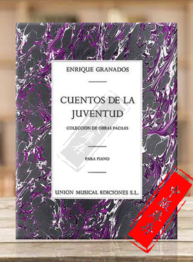 格拉纳多斯 青春故事 Op1 钢琴独奏 Music sales 原版乐谱书 Enrique Granados Cuentos De La Juventud HL14013127