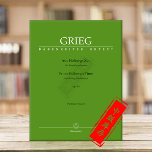 弦乐队总谱 Grieg 霍尔贝格时代 组曲Op40 Orchestra BA8830 格里格 String 骑熊士原版 老式 Holbergs From 乐谱书 Score Time