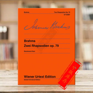 维也纳UE原版 乐谱 piano 两首钢琴狂想曲Op79 UT50007 Rhapsodies 独奏 勃拉姆斯 Brahms