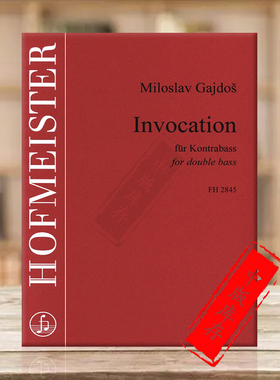 加杜斯 祈祷 低音提琴独奏 德国霍夫曼斯特原版乐谱书 Gajdos Miloslav INVOCATION for Double Bass FH2845