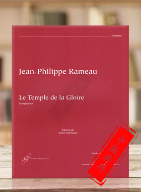 拉莫 荣光圣殿 三幕庆典作品/交响曲集/1745-1746年版 RCT59 总谱 骑熊士原版乐谱书 Rameau Le Temple de la Gloire BA7563