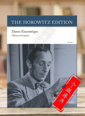 霍洛维茨 怪诞舞曲 钢琴独奏 朔特原版乐谱书 Horowitz Danse Excentrique fur Klavier ED23735
