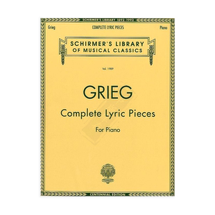 格里格 抒情小品全集 百年纪念版 钢琴独奏 希尔默原版乐谱书 Grieg Complete Lyric Pieces Centennial Edition HL50482380