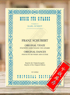 舒伯特原创舞曲集 长笛或小提琴和吉他 维也纳UE原版乐谱书 Schubert Orignal Dances Flute or Violin and Guitar UE18962