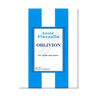 阿斯托尔 皮亚佐拉 遗忘 小提琴与钢琴 原版乐谱书 Piazzolla Oblivion for violin and piano TCCA23