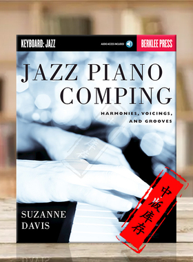 苏珊娜戴维斯 爵士钢琴合音 和声 律动 附在线音频 伯克利乐谱书 Jazz Piano Comping Harmonies Voicings and Grooves HL50449614