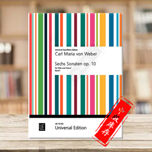 and 维也纳UE原版 长笛和钢琴 韦伯六首奏鸣曲op10 Weber flute piano for 3首 Sonatas Six UE16743 Vol 乐谱书 卷一