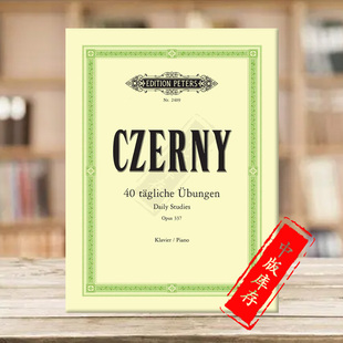 Czerny 四十首每日练习曲 进口乐谱书 车尔尼 Piano 钢琴独奏 Exercises Op337 EP2409 彼得斯原版 Daily Carl