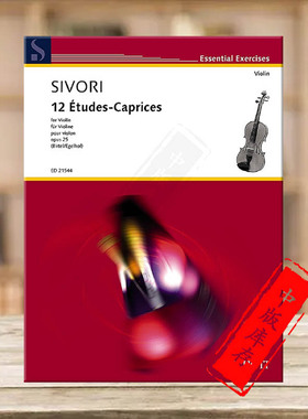 米洛 西沃里 12首随想练习曲op25 小提琴独奏 朔特原版乐谱书 Camillo Sivori 12 Etudes-Caprices for Violin ED21544