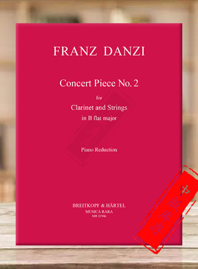 丹齐降B大调单簧管第二音乐会作品 附钢伴 德国 大熊原版乐谱书Franz Konzertstuck Nr 2 B dur Clarinet and Piano MR2194a