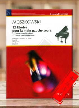 莫什科夫斯基 左手练习曲 12首 Op92 钢琴独奏 朔特原版乐谱书 Moszkowski Etudes de Piano pour la Main Gauche Seule ED23208
