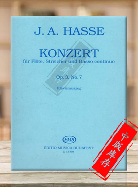 哈斯长笛协奏曲Op3 No7 长笛和钢琴 布达佩斯原版乐谱书 Hasse Adolf Concerto for Flute Strings and Basso Continuo Z13898