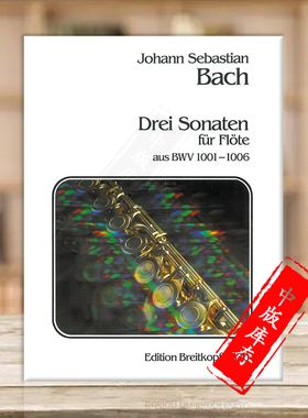 巴赫 六首无伴奏组曲 BWV1001-1006 长笛独奏 三首奏鸣曲 三首帕蒂塔 德国大熊原版乐谱书 Bach Sonatas and Partitas EB6520