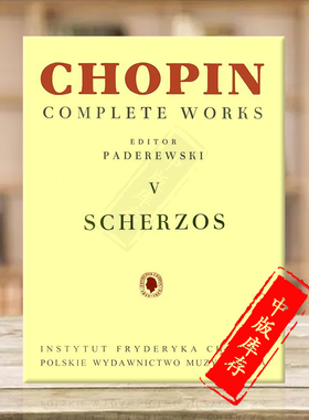 肖邦谐谑曲集 卷五 帕德雷夫斯基版 钢琴独奏 波兰PWM原版乐谱书 Fryderyk Chopin Scherzos for Piano PWM236