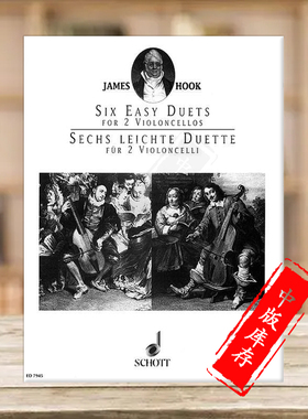 詹姆斯 胡克 6首简易二重奏 Op58 两把大提琴 朔特原版进口乐谱书 Six Easy Duets for 2 Cellos ED7945