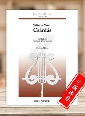 维托里奥 蒙蒂 查尔达什舞曲 小提琴附钢伴 Carl Fischer 费舍尔原版乐谱书 Vittorio Monti Csardas for Violin and Piano B1678