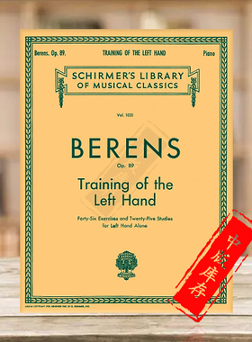 贝伦斯 左手练习曲Op89 钢琴独奏 希尔默原版乐谱书 Hermann Berens Training of the Left Hand HL50257460