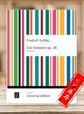 库劳 3首长笛幻想曲Op38 维也纳UE原版乐谱书 Friedrich Kuhlau Three Fantasias Flute Solo UE15525