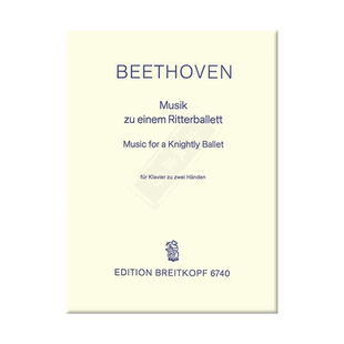 贝多芬 骑士芭蕾音乐集 WoO1 钢琴独奏 单曲8页 大熊原版乐谱书 Beethoven Music for a Knightly Ballet for Piano EB6740