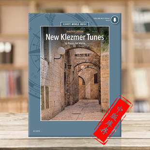 小提琴与钢琴 New 莱因霍尔德 犹太作品 for ED23372 奥托 Pieces 德国朔特原版 16首新克莱兹默 Tunes Klezmer 乐谱书 Violin