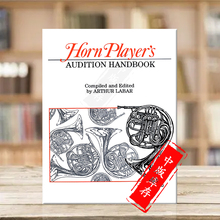 圆号演奏者试演手册 Alfred原版乐谱书 Arthur LaBar Horn Players Audition Handbook 00-EL03281
