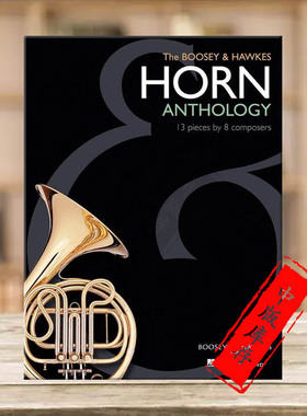 博浩作品集 8位作曲家的13首作品 圆号和钢琴 博浩原版乐谱书 The Boosey Hawkes Horn Anthology 13 Pieces BHI10537