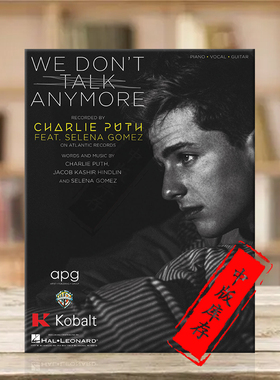普斯/戈麦斯 只剩沉默 单曲 声乐吉他和钢琴 海伦德原版乐谱 Puth/Gomez We Don't Tak Anymore For Piano Voca Guitar HL00200674